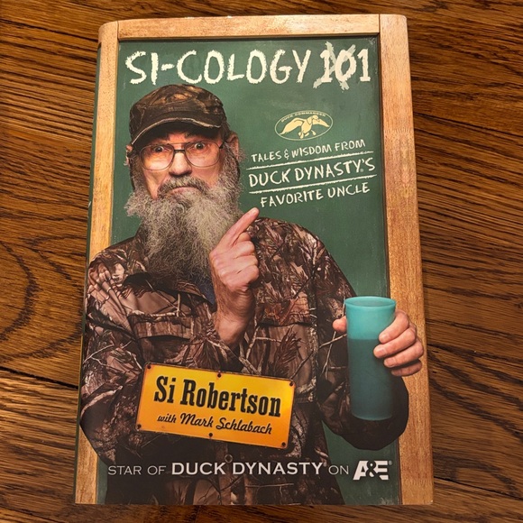 Other - Si-Cology 101: Tales & Wisdom from Duck Dynasty's Favorite Uncle book      books